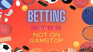 Exploring Bookies Not on Gamstop Your Alternatives Awaits
